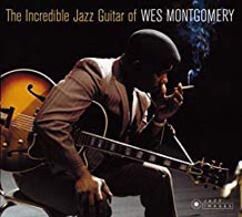 Wes Montgomery The Incredible Jazz Guitar